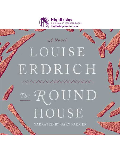 Title details for Round House by Louise Erdrich - Available